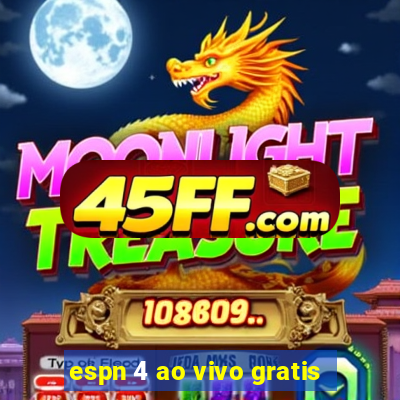 espn 4 ao vivo gratis